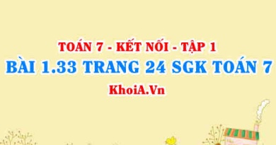 Bài 1.33 trang 24 SGK Toán 7 tập 1 Kết nối tri thức